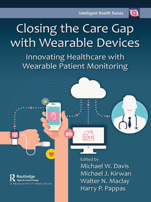 cover image of Closing the Care Gap with Wearable Devices